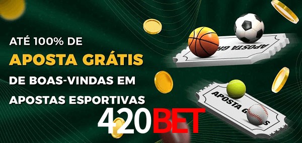 420Bet Ate 100% de Aposta Gratis