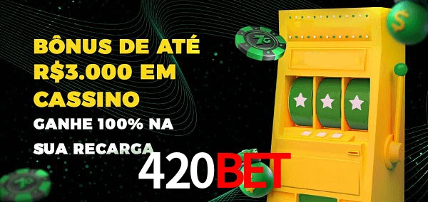 420Bet melhor bônus de depósito